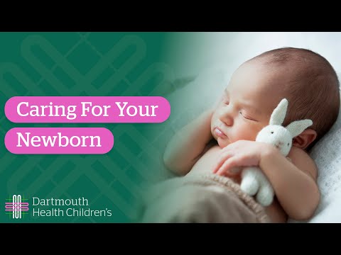 Caring For Your Newborn