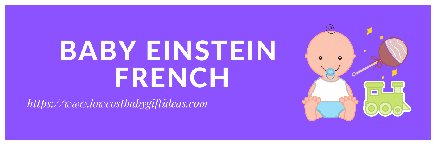 Baby Einstein French